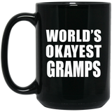 World's Okayest Gramps - 15 Oz Coffee Mug Black