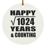 Happy 32nd Anniversary Square Root of 1024 Years & Counting - Circle Ornament