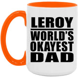 Leroy World's Okayest Dad - 15oz Accent Mug Orange
