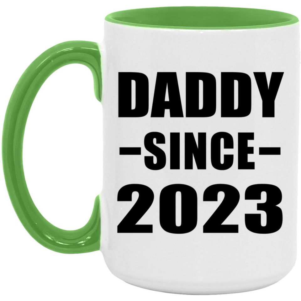 Daddy Since 2023 - 15oz Accent Mug Green