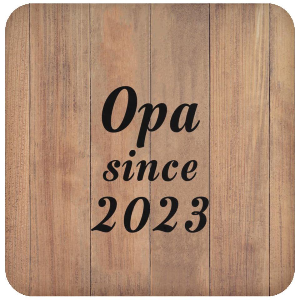 Opa Since 2023 - Drink Coaster C