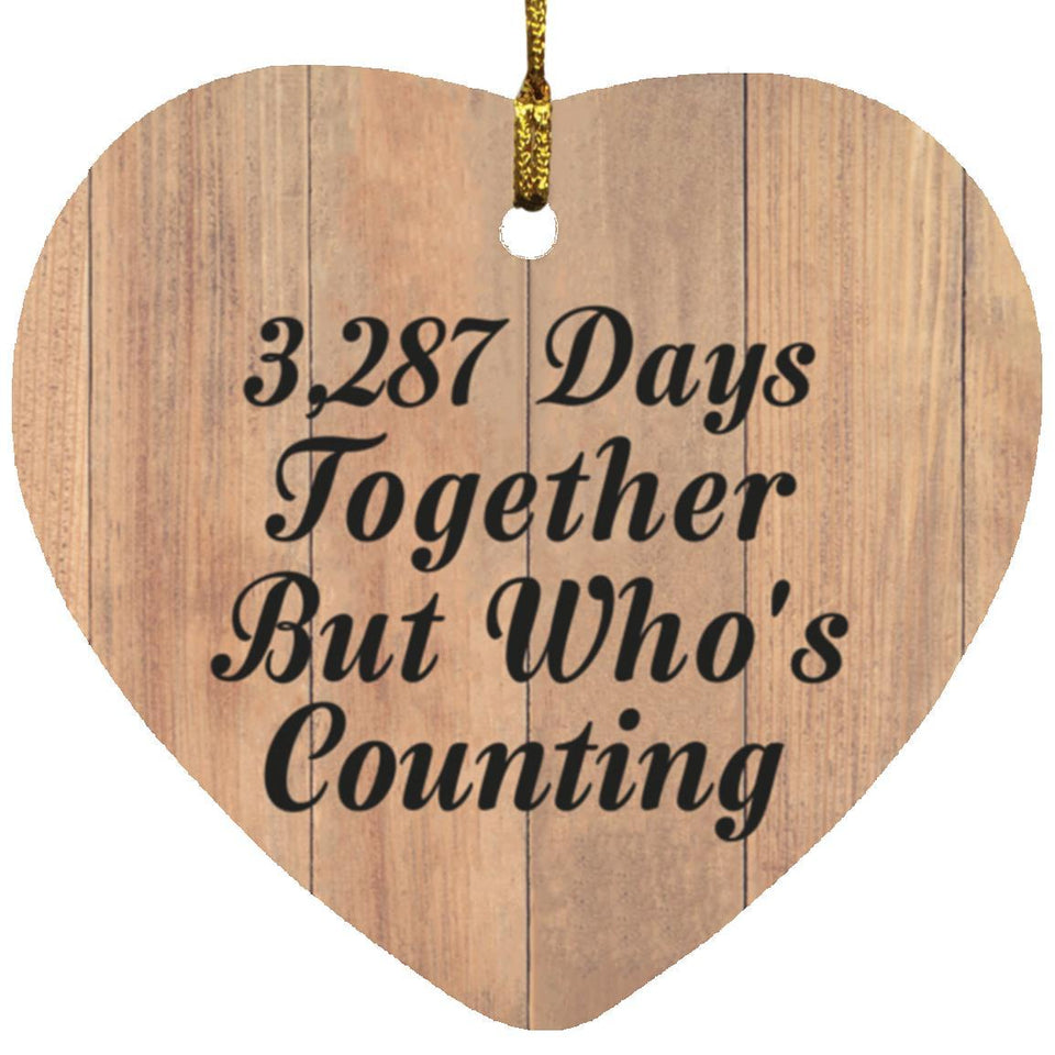 9th Anniversary 3,287 Days Together Who's Counting - Heart Ornament C