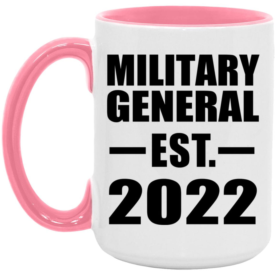 Military General Established EST. 2022 - 15oz Accent Mug Pink