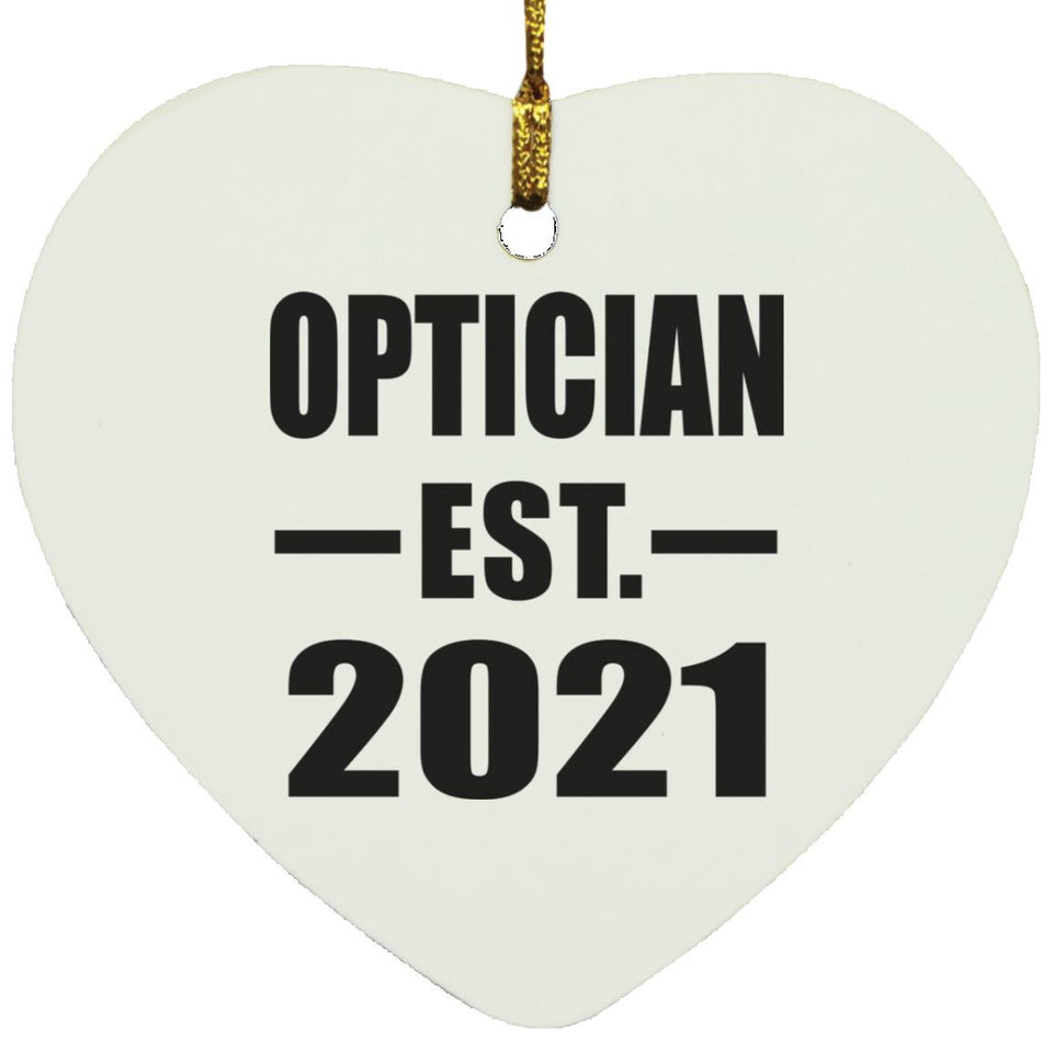 Optician Established EST. 2021 - Heart Ornament
