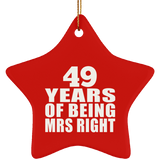 49th Anniversary 49 Years Of Being Mrs Right - Star Ornament