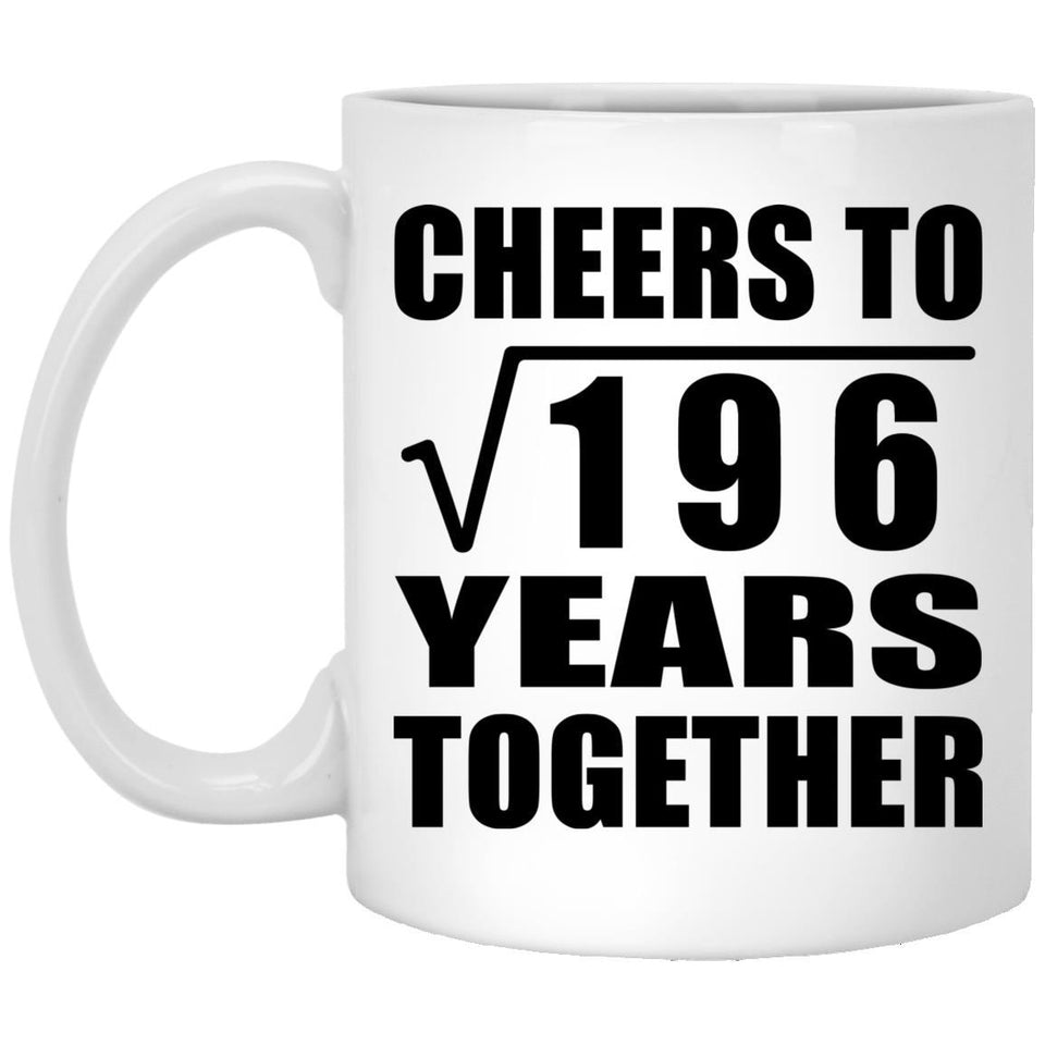 14th Anniversary Cheers To Square Root of 196 Years Together - 11oz Coffee Mug