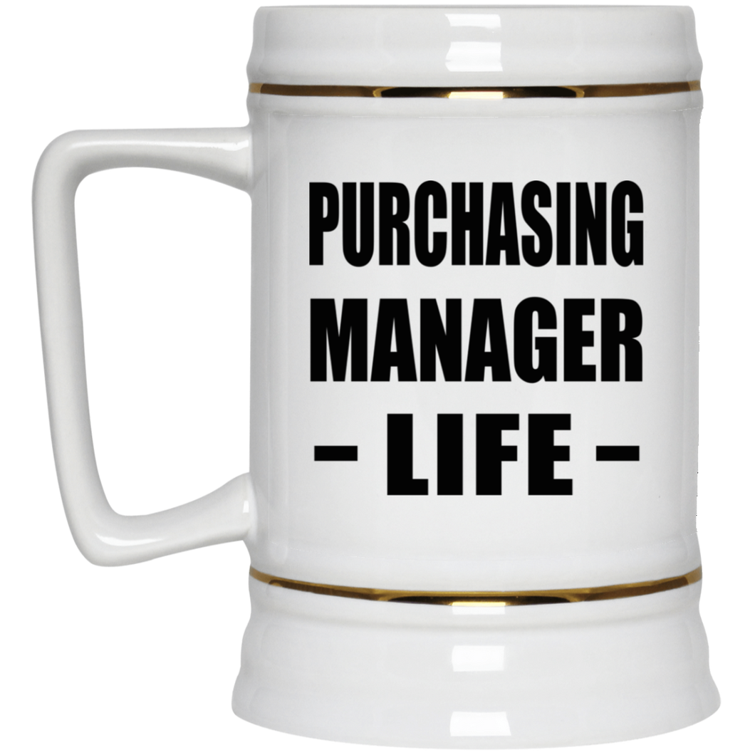 Purchasing Manager Life - Beer Stein