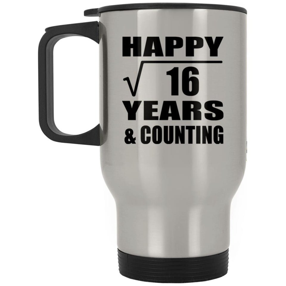 Happy 4th Anniversary Square Root of 16 Years & Counting - Silver Travel Mug