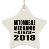 Automobile Mechanic Since 2018 - Star Ornament