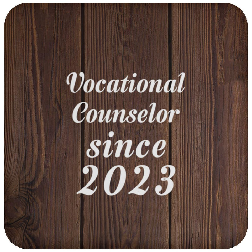 Vocational Counselor Since 2023 - Drink Coaster D