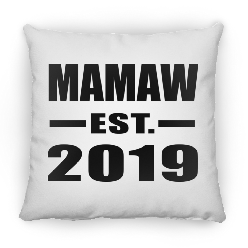 Mamaw Established EST. 2019 - Throw Pillow
