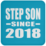 Step Son Since 2018 - Drink Coaster