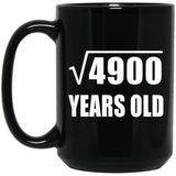 70th Birthday Square Root of 4900 Years Old - 15oz Coffee Mug Black