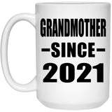 Grandmother Since 2021 - 15oz Coffee Mug