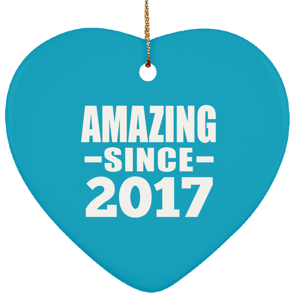 7th Birthday Amazing Since 2017 - Heart Ornament