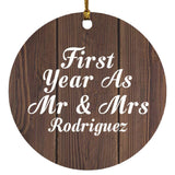 First Year As Mr & Mrs Rodriguez - Circle Ornament D