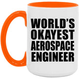 World's Okayest Aerospace Engineer - 15oz Accent Mug Orange