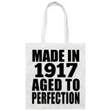 107th Birthday Made In 1917 Aged To Perfection - Tote Bag White