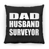 Dad Husband Surveyor - Throw Pillow Black