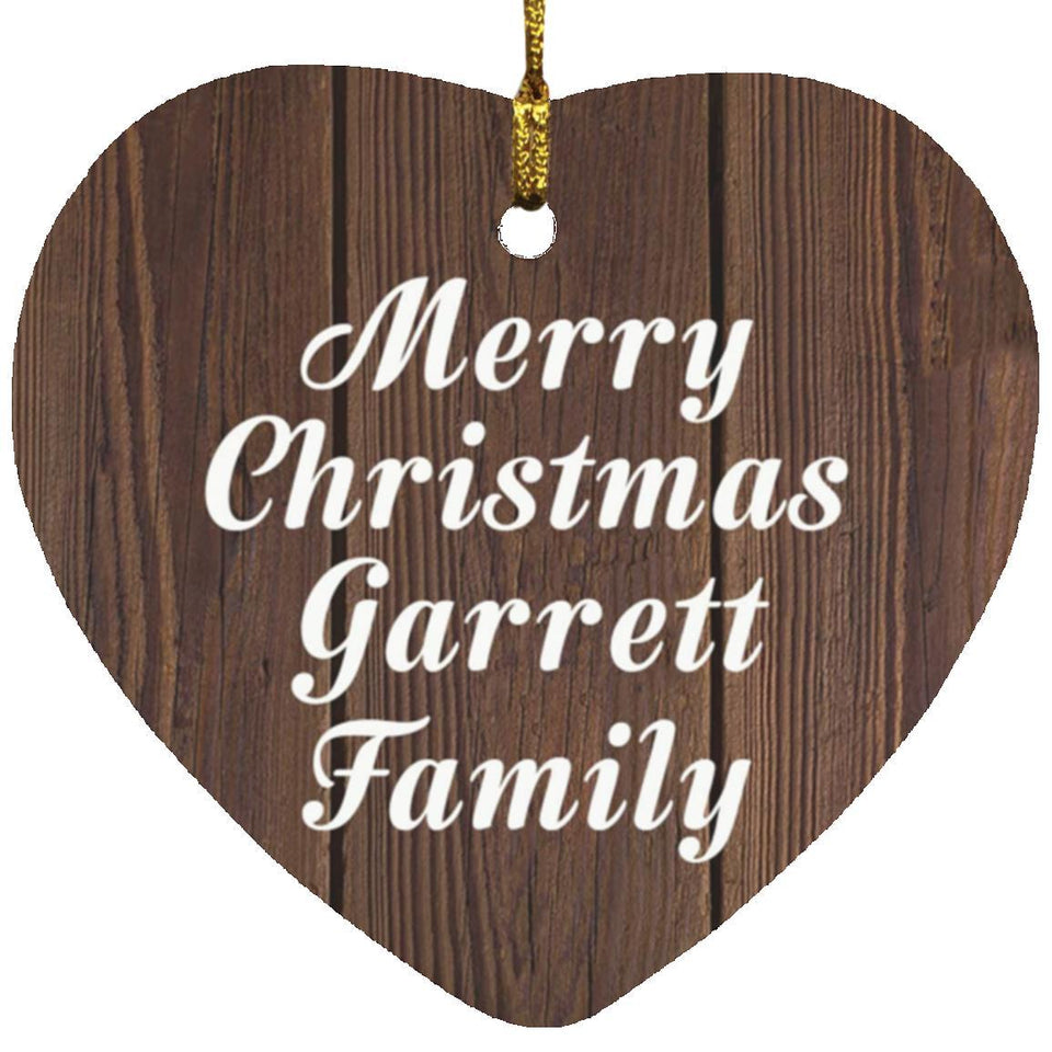 Merry Christmas Garrett Family - Heart Ornament D