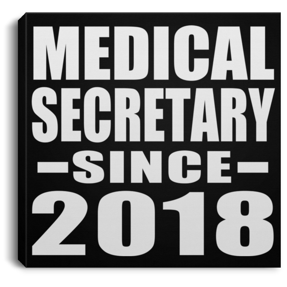 Medical Secretary Since 2018 - Canvas Square