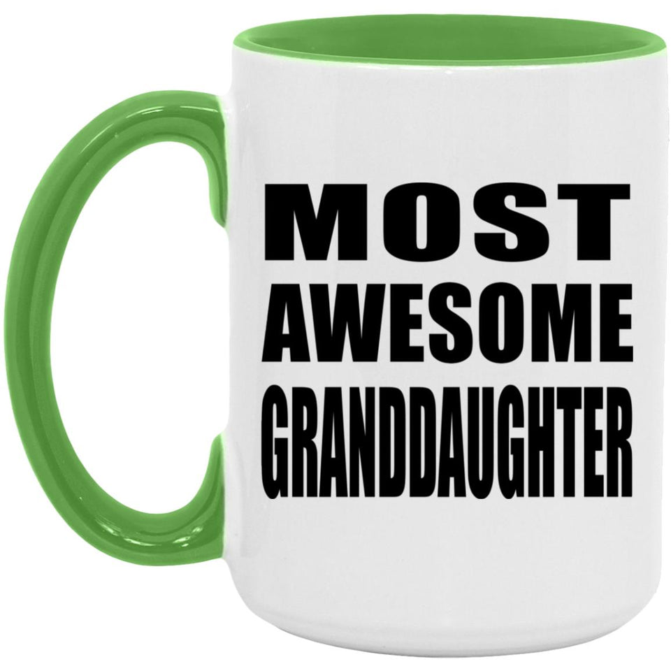 Most Awesome Granddaughter - 15oz Accent Mug Green