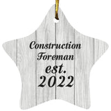 Construction Foreman Established Est. 2022 - Star Ornament F