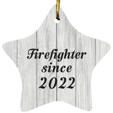Firefighter Since 2022 - Star Ornament F