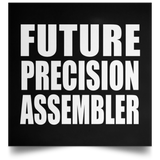 Future Precision Assembler - Poster Square