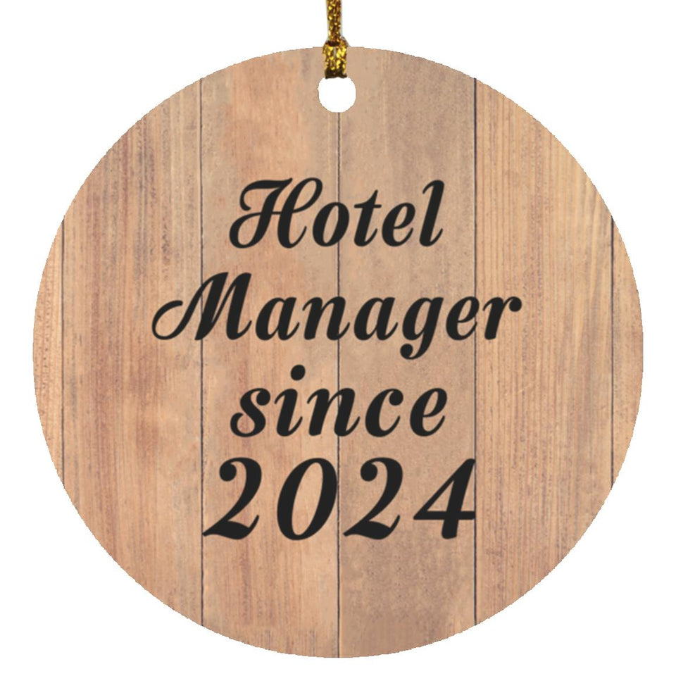 Hotel Manager Since 2024 - Circle Ornament C