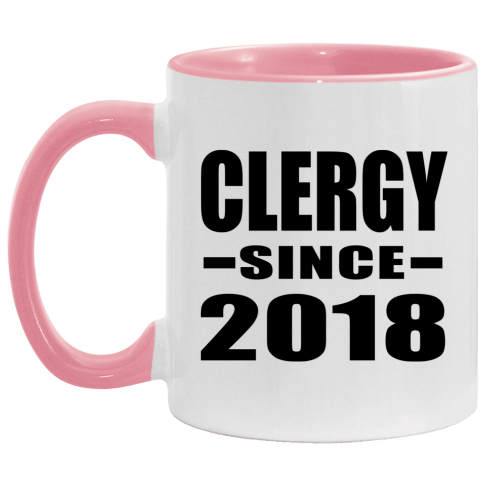Clergy Since 2018 - 11oz Accent Mug Pink