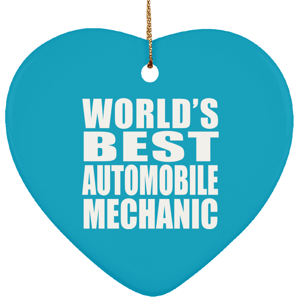 World's Best Automobile Mechanic - Heart Ornament
