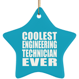 Coolest Engineering Technician Ever - Star Ornament