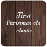 First Christmas As Auntie - Drink Coaster D