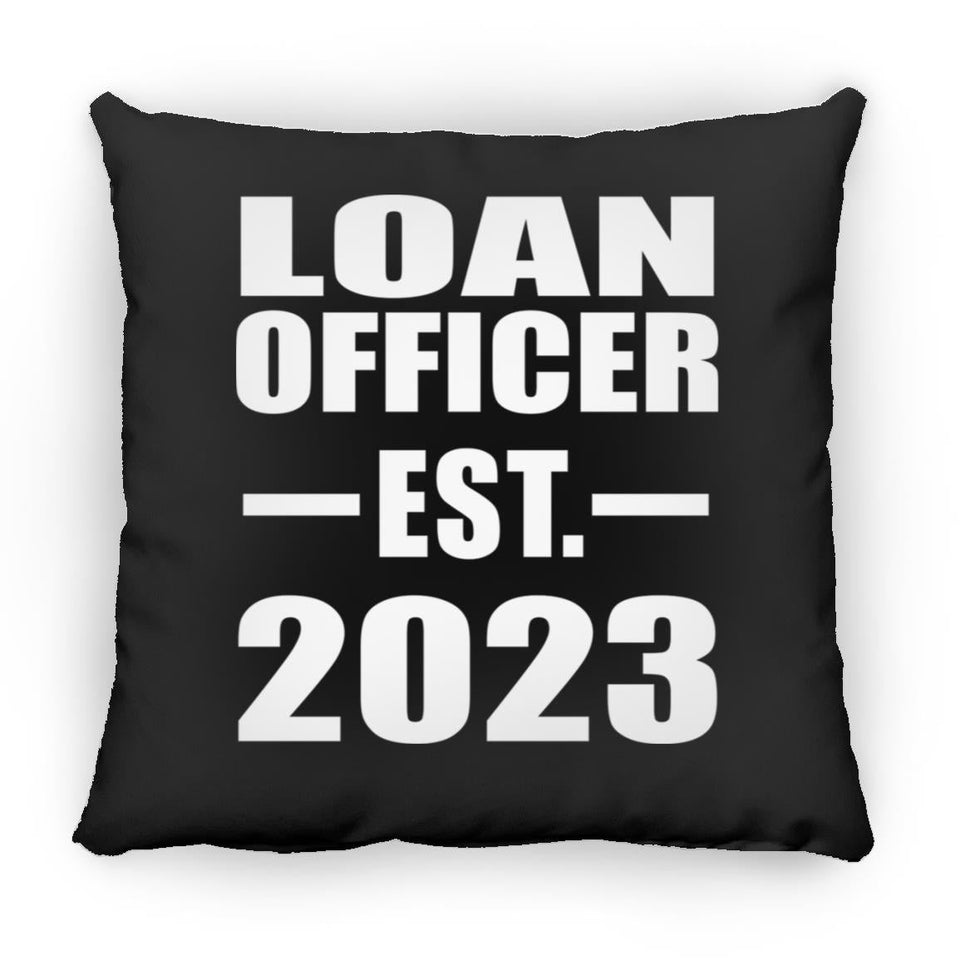 Loan Officer Established EST. 2023 - Throw Pillow Black