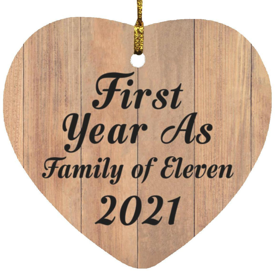 First Year As Family Of Eleven 2021 - Heart Ornament C