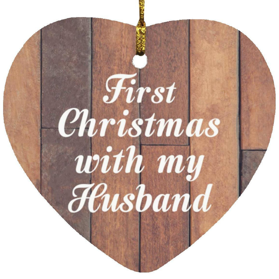 First Christmas With My Husband - Heart Ornament E
