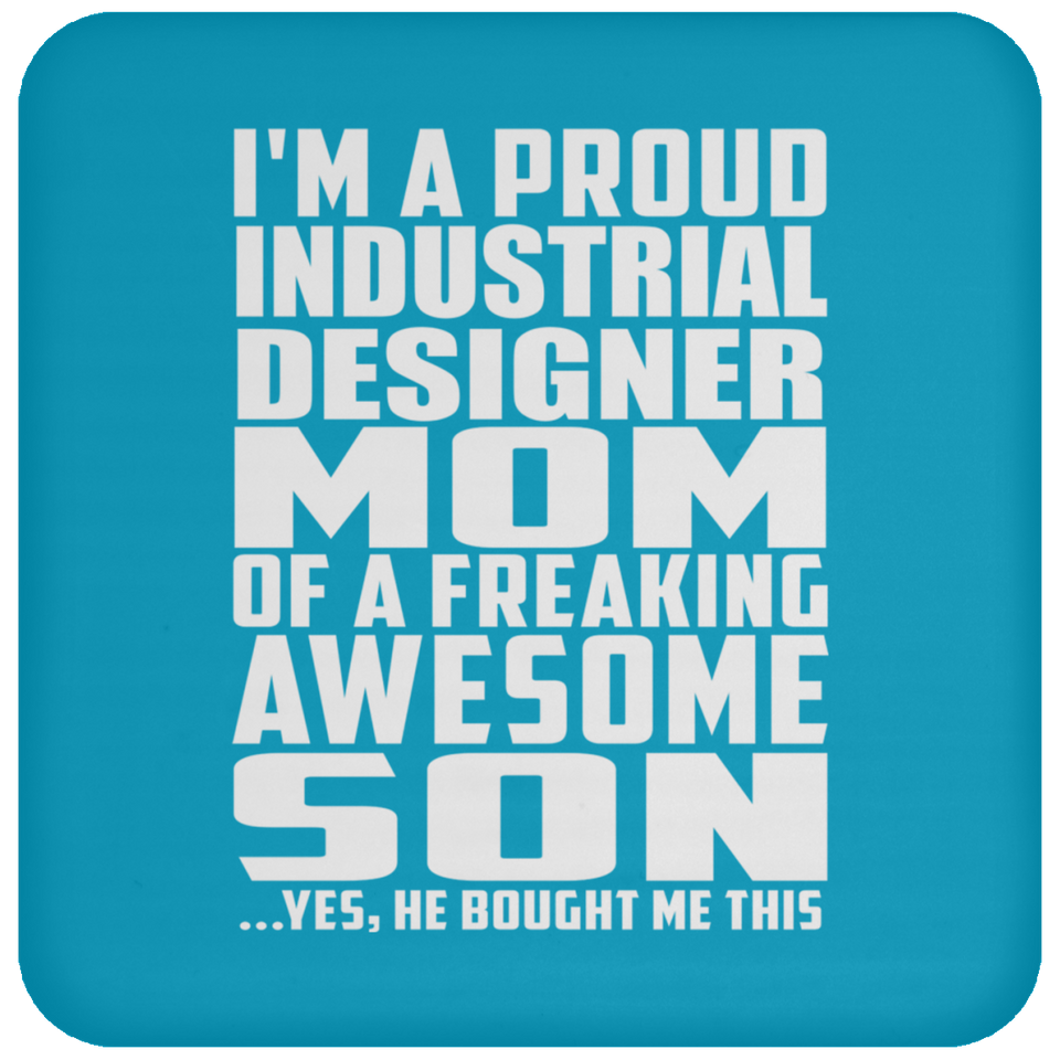 Proud Industrial Designer Mom Of Awesome Son - Drink Coaster