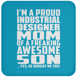 Proud Industrial Designer Mom Of Awesome Son - Drink Coaster