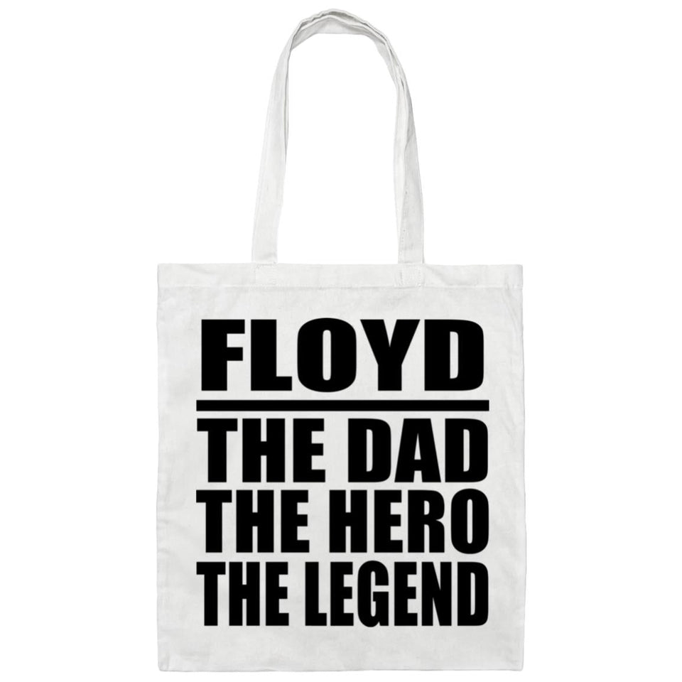Floyd The Dad The Hero The Legend - Tote Bag White