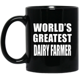 World's Greatest Dairy Farmer - 11 Oz Coffee Mug Black