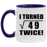 14th Birthday I Turned Square Root of 49 Twice - 11oz Accent Mug Purple