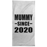 Mummy Since 2020 - Hand Towel