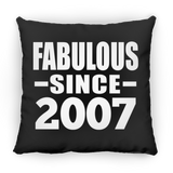 17th Birthday Fabulous Since 2007 - Throw Pillow Black