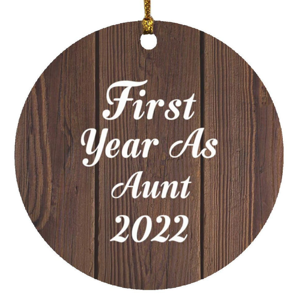 First Year As Aunt 2022 - Circle Ornament D