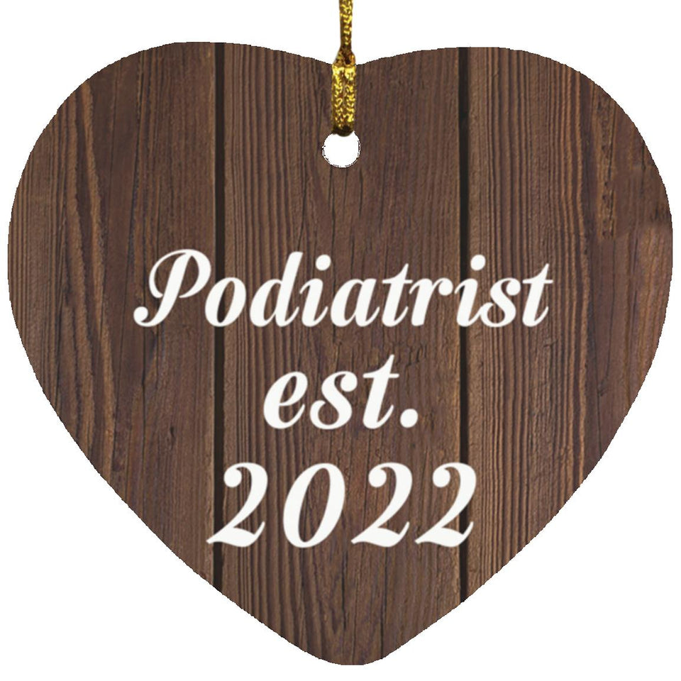 Podiatrist Established Est. 2022 - Heart Ornament D