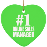 Number One #1 Online Sales Manager - Heart Ornament