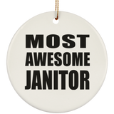 Most Awesome Janitor - Circle Ornament
