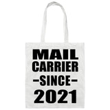 Mail Carrier Since 2021 - Tote Bag White