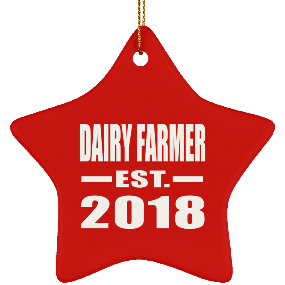 Dairy Farmer Established EST. 2018 - Star Ornament